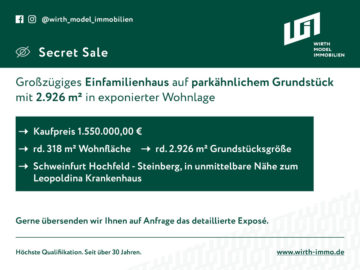 Großzügiges Einfamilienhaus auf parkähnlichem Grundstück mit 2.926 m² in exponierter Wohnlage, 97422 Schweinfurt, Einfamilienhaus